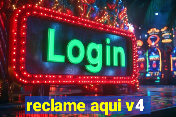 reclame aqui v4